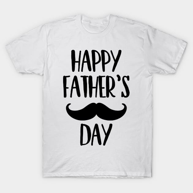 Happy Father's day Moustaches T-Shirt by TheBlackCatprints